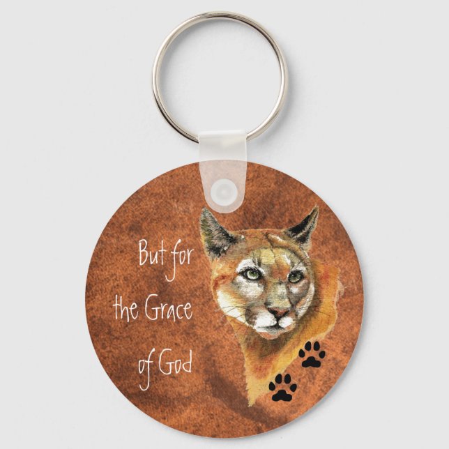 Cougar Puma Mountain Lion "But for  the Grace of " Keychain (Front)