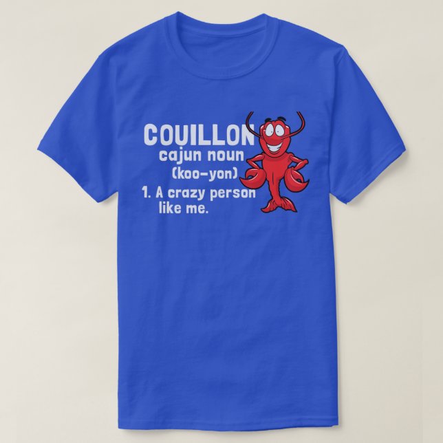 Couillon Funny Cajun T-Shirt (Design Front)