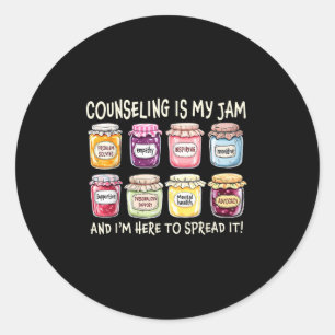 Counseling Is My Jam And I'm Here To Spread It Psy Classic Round Sticker