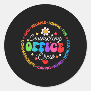 Counseling Office Crew Appreciation Week Back To S Classic Round Sticker