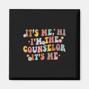 Counsellor It's Me Hi I'm The Counsellor Back To S Magnet