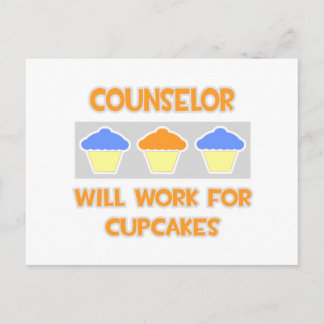 Counsellor ... Will Work For Cupcakes Postcard