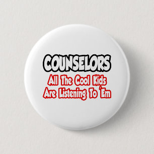 Counsellors...All The Cool Kids 2 Inch Round Button