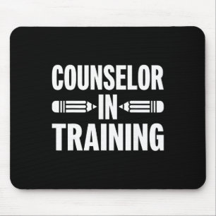Counselor In Training - Future School Counseling T Mouse Pad