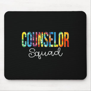 Counselor Squad Tie Dye Appreciation Day Back To S Mouse Pad