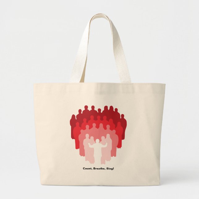 Count, Breathe, Sing!  Large Tote Bag (Front)