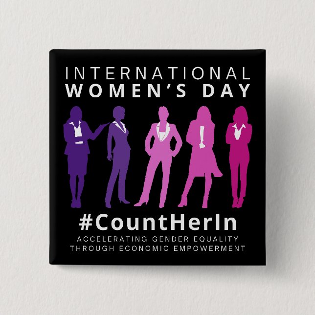 Count Her In International Women's Day 2 Inch Square Button (Front)