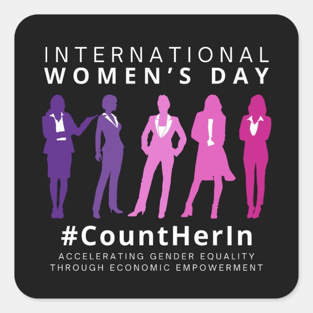 Count Her In International Women's Day Square Sticker (Front)