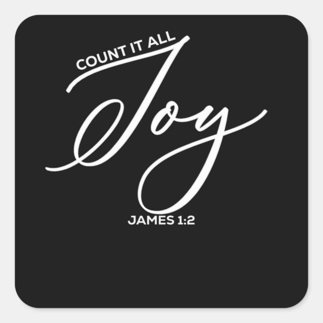 Count It All Joy - James 1:2 Bible Square Sticker (Front)