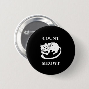Count Meowt Kitty Funny Cat Pun 2 Inch Round Button