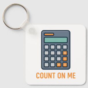 Count On Me – Stylish Calculator Design for Math  Keychain