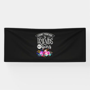 Count Your Age By Friends Banner