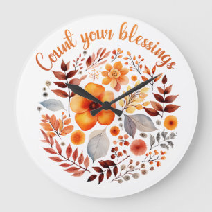 Count Your Blessings – Autumn Floral Wreath Large Clock