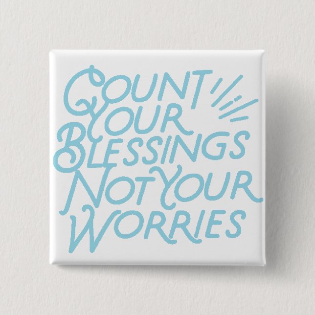 Count Your Blessings Positive Quote Typography 2 Inch Square Button (Front)