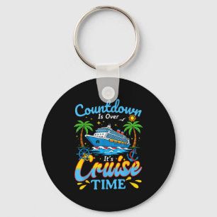 Countdown Is Over It's Cruise Time Men Women Coupl Keychain