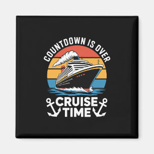 Countdown Over Cruise Time Boat Trip Vacation Trav Magnet