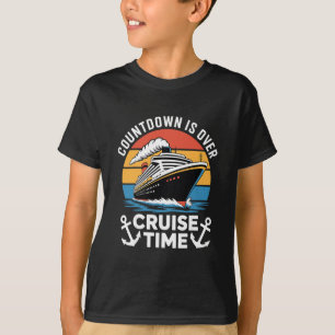 Countdown Over Cruise Time Boat Trip Vacation Trav T-Shirt
