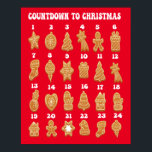 Countdown to Christmas advent calendar Gingerbread Poster<br><div class="desc">Countdown to Christmas advent calendar cute gingerbread cookies , with hand drawn cartoon whimsical gingerbread cookies, count the day til Chrismtas!</div>