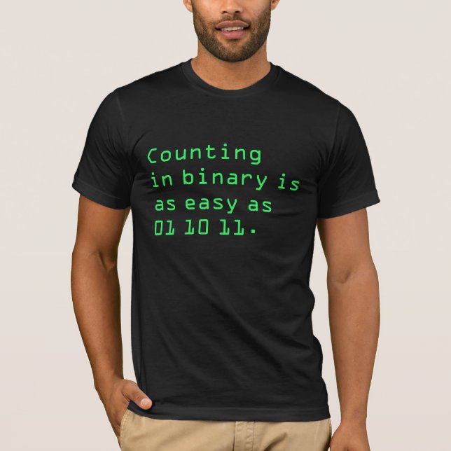 Counting in Binary T-Shirt (Front)
