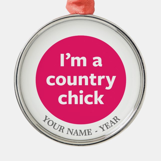 Country Chick Metal Ornament (Front)