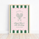 Country Club Courtside Racquet Tennis Welcome Poster<br><div class="desc">Serve up a stylish celebration with our Courtside Tennis Birthday welcome sign poster,  inspired by classic country club aesthetics and simple tennis charm. This design is perfect for tennis lovers of any age,  from kids’ birthdays to milestone celebrations,  bachelorettes and so much more.</div>