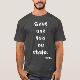 Country cottage of With once of one of Faunik T-Shirt