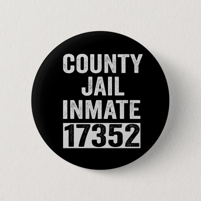 Country Jail Inmate 17352 Funny Halloween Prison 2 Inch Round Button (Front)