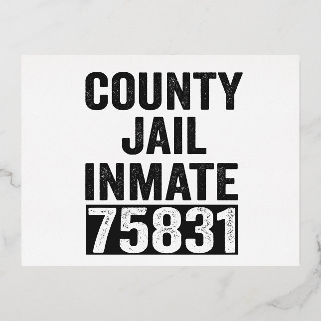 Country Jail Inmate 75831 Funny Halloween Prison Foil Invitation Postcard (Front)