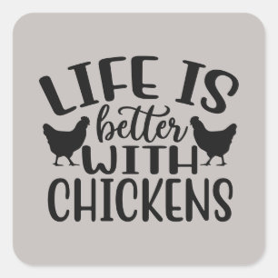 country life is better with chickens word art square sticker