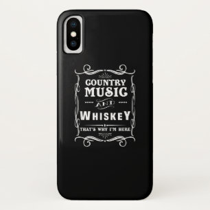 Country Music And Whiskey That's Why I'm Here Case-Mate iPhone Case