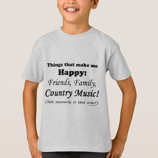 Country Music Makes Me Happy T-Shirt (Front)