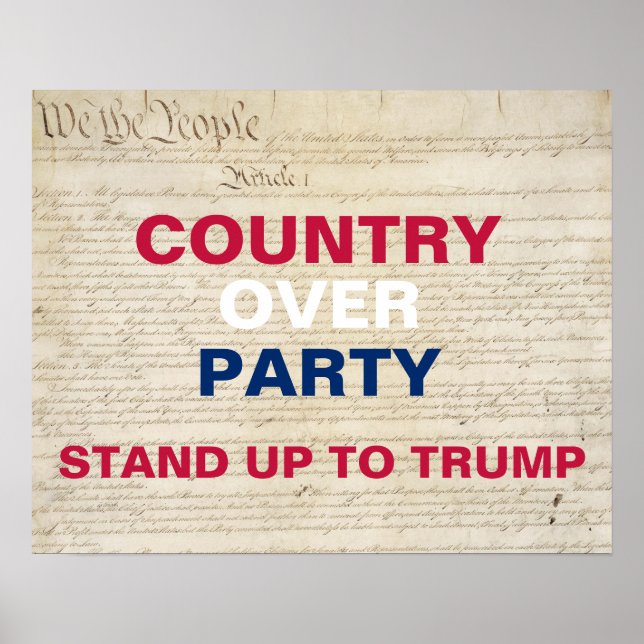 Country Over Party Stand Up to Trump Protest Poster (Front)