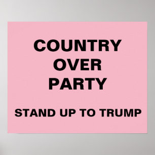 Country Over Party Stand Up to Trump Protest Poster