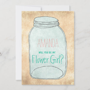 Country rustic mason jar Will you be my flowergirl Invitation