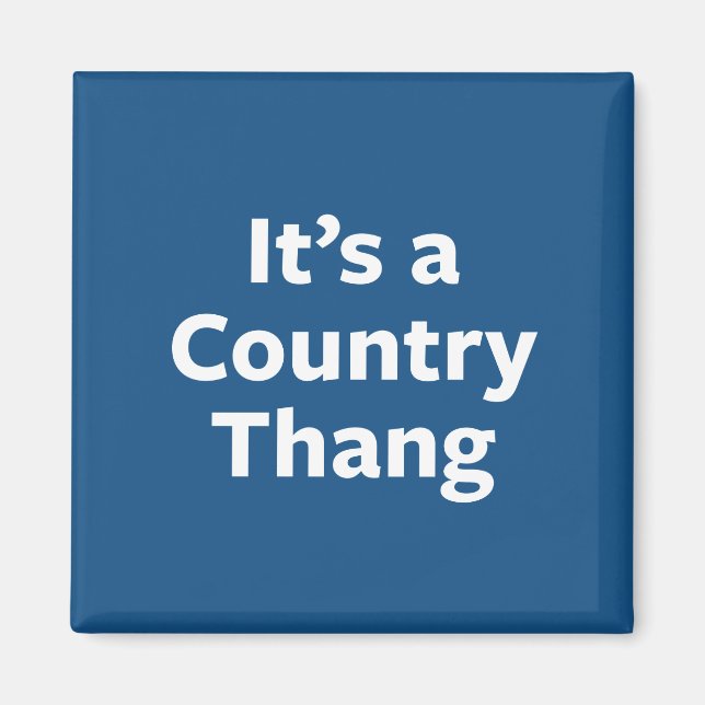 Country Thang Magnet (Front)