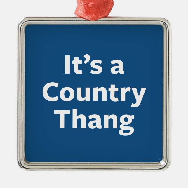 Country Thang Metal Ornament (Front)