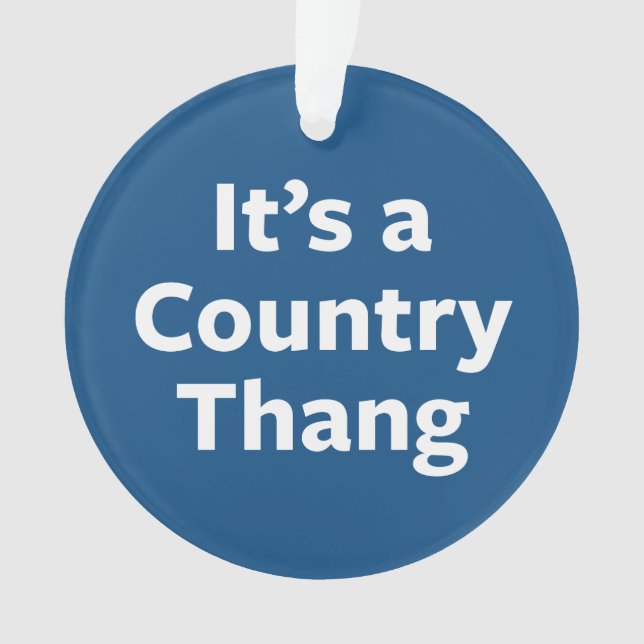Country Thang Ornament (Front)