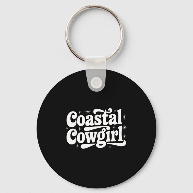 Country Western Quote Saying Gift Summer Coastal C Keychain (Front)