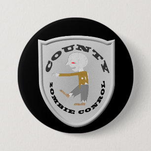 County Zombie Control Badge 3 Inch Round Button