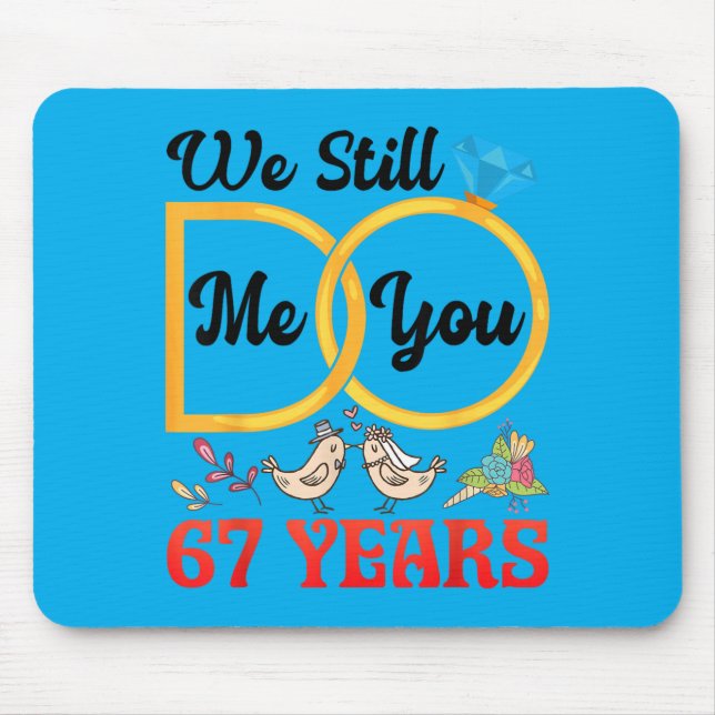 Couple 67th Wedding Anniversary Married 67 Years Mouse Pad (Front)