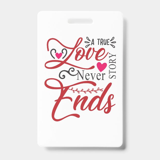 Couple Art A True Love Story Never End Badge (Front)