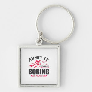 Couple Art Admit It Life Keychain