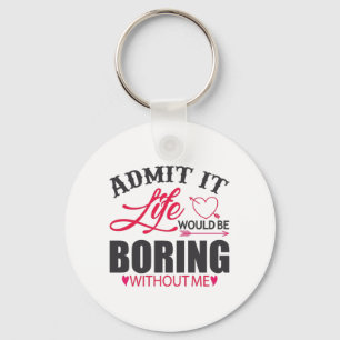 Couple Art Admit It Life Keychain