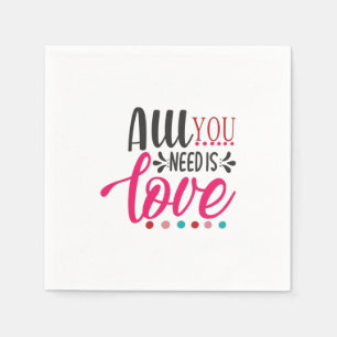 Couple Art All You Need Is Love Napkin
