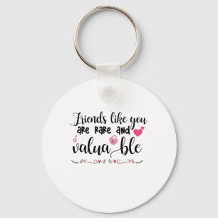 Couple Art Friends Like You Are Rare Keychain