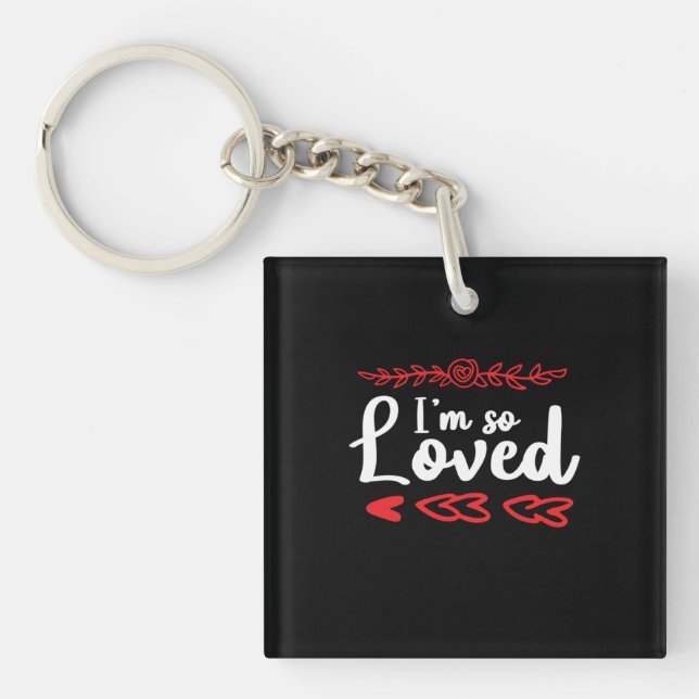 Couple Art I Am So Loved Keychain (Front)