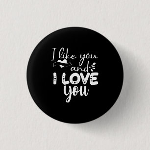 Couple Art I Like You And I Love You 1 Inch Round Button