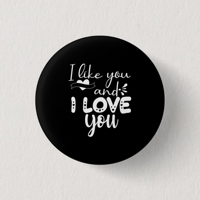 Couple Art I Like You And I Love You 1 Inch Round Button (Front)