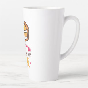 Couple Art I Love You Like A Kid Loves Cake Latte Mug