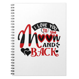Couple Art I Love You To The Moon Notebook